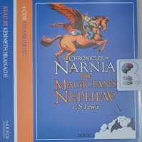 The Magician's Nephew written by C.S. Lewis performed by Kenneth Branagh on Audio CD (Unabridged)
